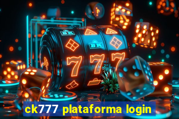 ck777 plataforma login